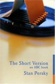 Cover of: The Short Version: An ABC Book