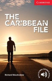 Cover of: The Caribbean File BeginnerElementary
            
                Cambridge English Readers