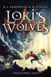 Loki's Wolves by Kelley Armstrong, Melissa Marr, M. A. Marr, K. L. Armstrong