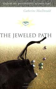 Cover of: The jeweled path by Catherine Macdonald