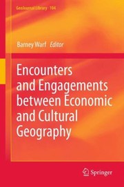 Cover of: Encounters And Engagements Between Economic And Cultural Geography