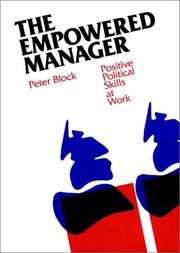 Cover of: The empowered manager: positive political skills at work
