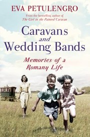 Cover of: Caravans And Wedding Bands A Romany Life In The 1960s