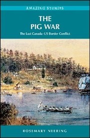 Cover of: The Pig War
            
                Amazing Stories Heritage House