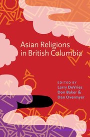 Cover of: Asian Religions In British Columbia