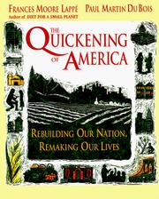Cover of: The quickening of America by Frances Moore Lappé