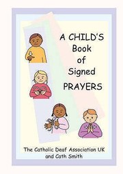 Cover of: A Childs Book of Signed Prayers