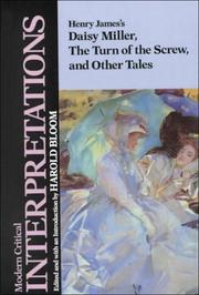 Cover of: Henry James's Daisy Miller, the Turn of the Screw, and Other Tales by Harold Bloom