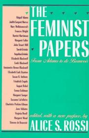 Cover of: The Feminist papers: from Adams to de Beauvoir