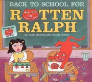 Cover of: Back to School for Rotten Ralph
            
                Rotten Ralph Paperback