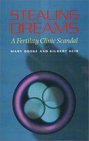 Cover of: Stealing Dreams: A Fertility Clinic Scandal