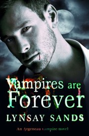 Cover of: Vampires Are Forever Lynsay Sands by 