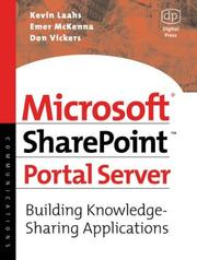 Microsoft SharePoint portal server by Kevin Laahs, Emer McKenna, Don Vickers