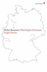 The Origin Of German Tragic Drama by John Osborne