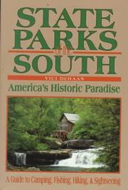 Cover of: State parks of the South: America's historic paradise ; a guide to camping, fishing, hiking, & sightseeing