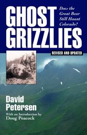 Cover of: Ghost grizzlies: does the great bear still haunt Colorado?