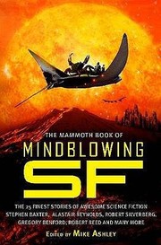 Cover of: The Mammoth Book of Mindblowing Science Fiction
            
                Mammoth Books by 