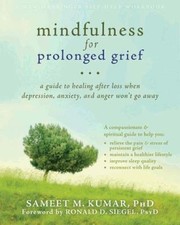Cover of: Mindfulness for Prolonged Grief by 