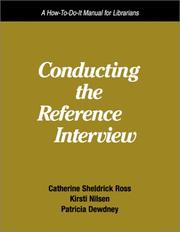 Conducting the reference interview : a how-to-do-it manual for librarians