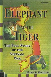 Cover of: The Elephant and the Tiger by Wilbur H. Morrison