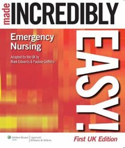 Emergency Nursing Made Incredibly Easy
            
                Made Incredibly Easy Paperback by Mark Edwards
