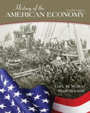 Cover of: History of the American Economy with Infotrac and Economic Applications Printed Access Card  12th Edition