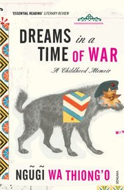 Cover of: Dreams In A Time Of War A Childhood Memoir by 