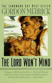 Cover of: The Lord Won't Mind (Peter & Charlie Trilogy) (Peter & Charlie Series) by Gordon Merrick