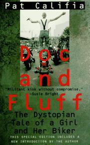 Cover of: Doc and Fluff: the dystopian tale of a girl and her biker