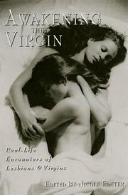 Cover of: Awakening the virgin by edited by Nicole Foster.