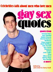 Cover of: Gay sex quotes: celebrities talk about men who love men