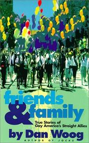 Cover of: Friends & Family : True Stories of Gay America's Straight Allies