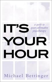 Cover of: It's Your Hour by Michael, Ph.D. Bettinger