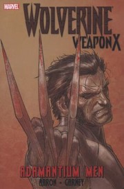 Cover of: Wolverine Weapon X  Volume 1
            
                Wolverine Marvel Quality Paper