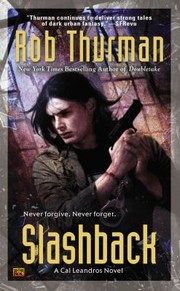 Slashback A Cal Leandros Novel by Rob Thurman