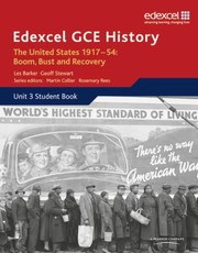 Cover of: Edexcel Gce History  A2 The United States 191754 Boom Bust and Recovery