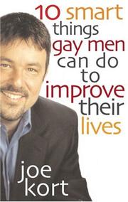 Cover of: Ten Smart Things Gay Men Can Do to Improve Their Lives