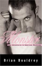 Cover of: Monster: gay adventures in American machismo