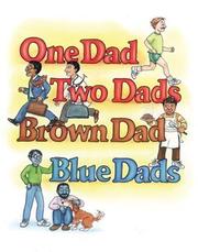 Cover of: One dad, two dads, brown dad, blue dads by Johnny Valentine