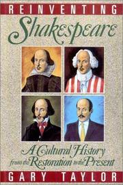 Cover of: Reinventing Shakespeare by Taylor, Gary