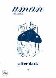 Cover of: After Dark When Men Behave Their Worst Yet Look Their Best