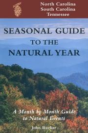 Cover of: Seasonal guide to the natural year by John Rucker