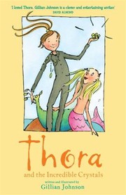 Cover of: Thora and the Incredible Crystals