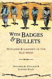 Cover of: With badges & bullets: lawmen & outlaws in the Old West