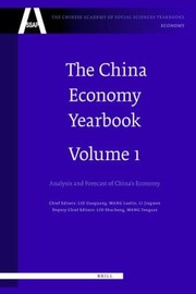 Cover of: The China Economy Yearbook Volume 1
            
                Chinese Academy of Social Sciences Yearbooks Economy