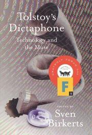 Cover of: Tolstoy's dictaphone: technology and the muse