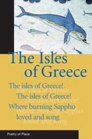 Cover of: The Isles Of Greece A Collection Of The Poetry Of Place