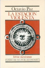 Cover of: La Estacion Violenta
            
                Letras Mexicanas Numbered