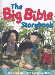 Cover of: The Big Bible Storybook 188 Bible Stories To Enjoy Together