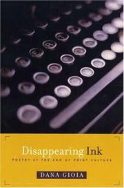 Disappearing ink by Dana Gioia
